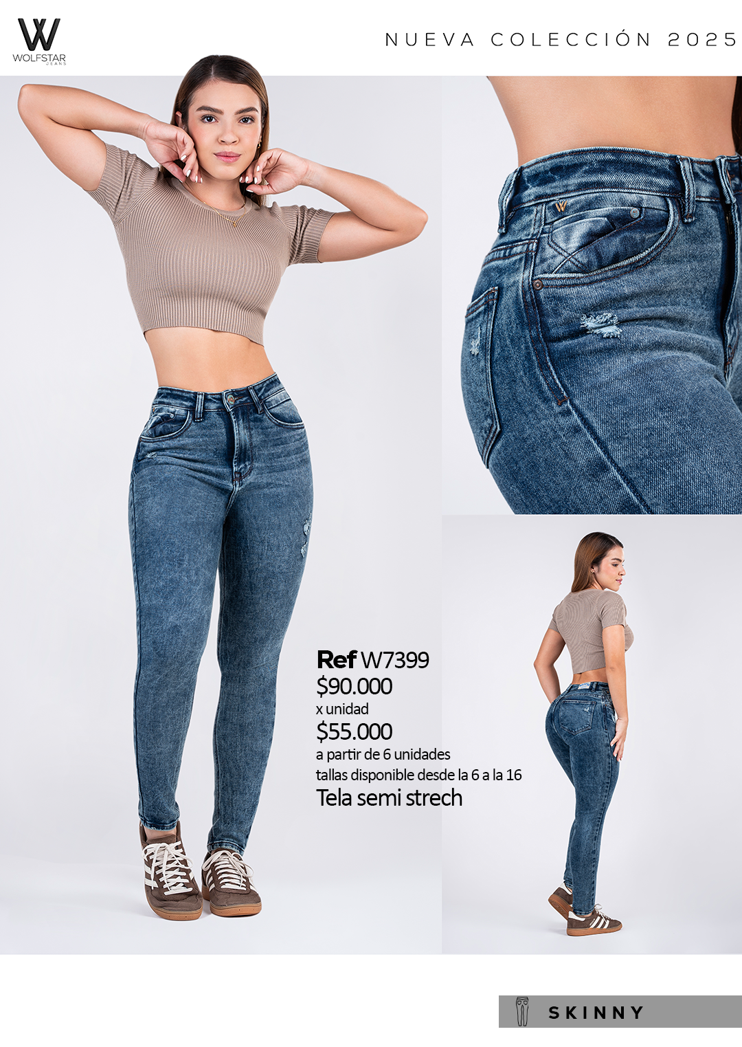 REF W7399 SKINNY
